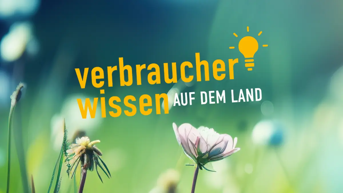 Schriftzug "Verbraucherwissen auf dem Land" vor Blumenwiese im Hintergrund