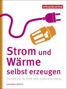 Titelbild des Ratgebers "Strom und Wärme selbst erzeugen"