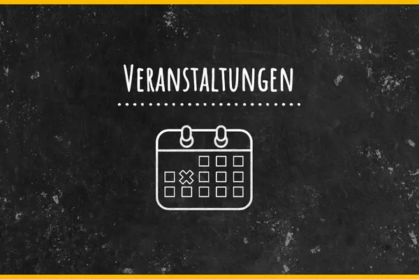 Schwarze Tafel mit Schriftzug Veranstaltungen und Kreidebild eines Kalenders