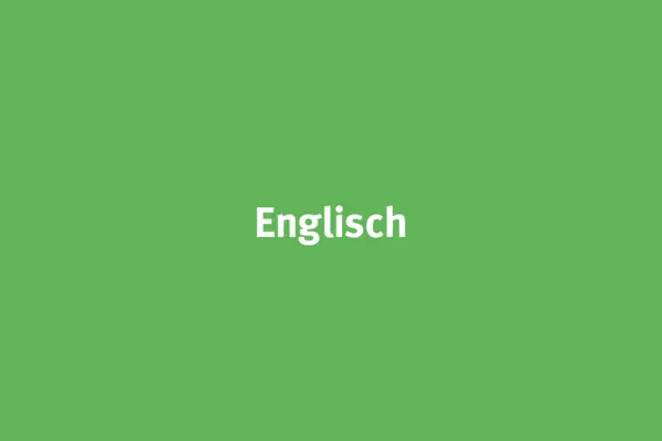 Grüner Grund mit Schriftzug "Englisch"