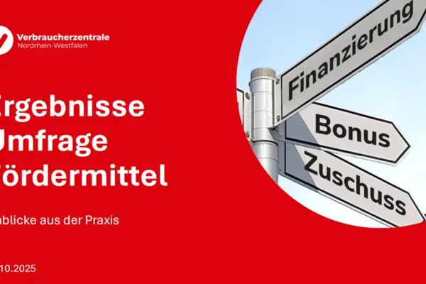 Ergebnisse Umfrage Fördermittel - Einblicke aus der Praxis: Petrosch 27.10.2025 Verbraucherzentrale NRW