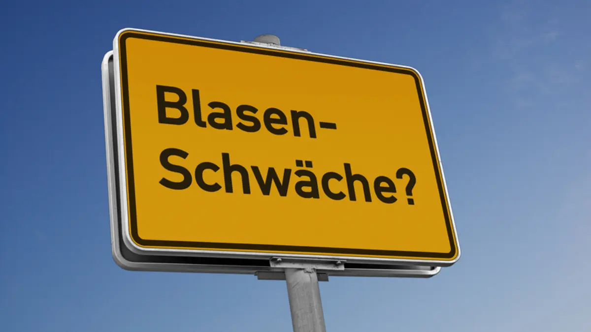 Blasenschwäche?