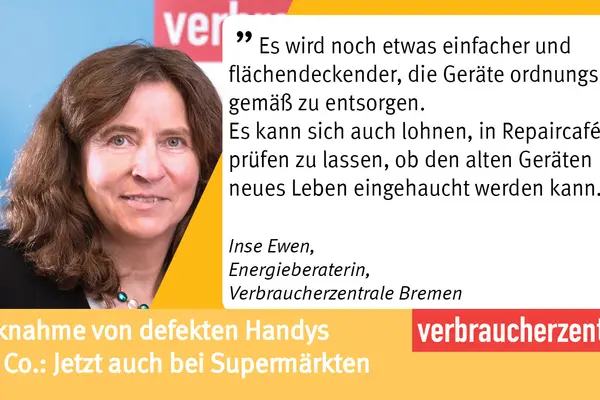 Rücknahme von defekten Handys und Co.: Jetzt auch bei Supermärkten