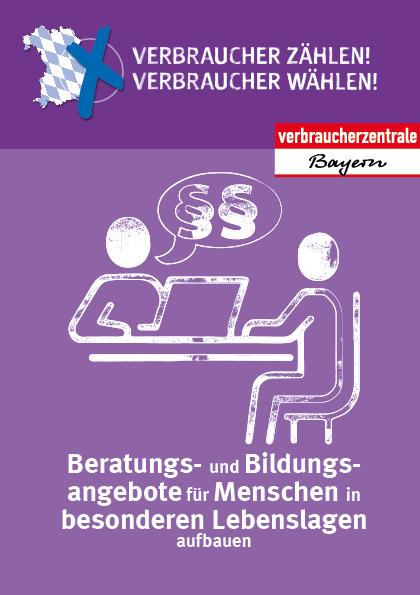 Beratungs- und Bildungsangebote für Menschen in besonderen Lebenslagen aufbauen