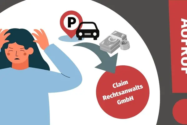 Grafik: Eine Frau sieht verärgert aus. Daneben sieht man ein Parkverbortschild mit einem Auto, von dem ein Pfeil abgeht, neben dem ein Bündel Geldscheine platziert ist. Der Pfeil zeigt auf einen roten Kreis, in dem "Claim Rechtsanwalts GmbH" steht. Rechts am Rand des Bildes ist ein großes rotes Ausrufezeichen, in dem "Aufruf" steht.
