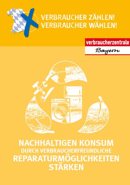 Nachhaltigen Konsum durch verbraucherfreundliche Reparaturmöglichkeiten stärken