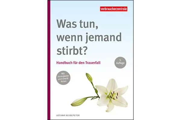 Titelbild des Ratgebers "Was tun, wenn jemand stirbt?"