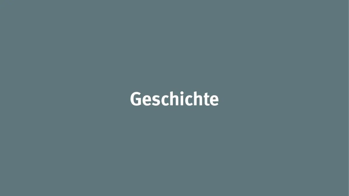 Grauer Hintergrund mit Schriftzug Geschichte