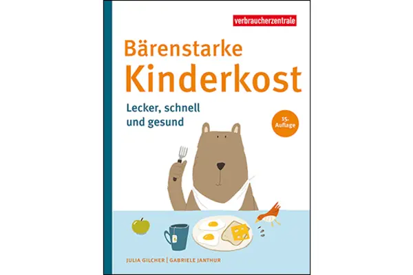 Titelbild des Ratgebers "Bärenstarke Kinderkost"