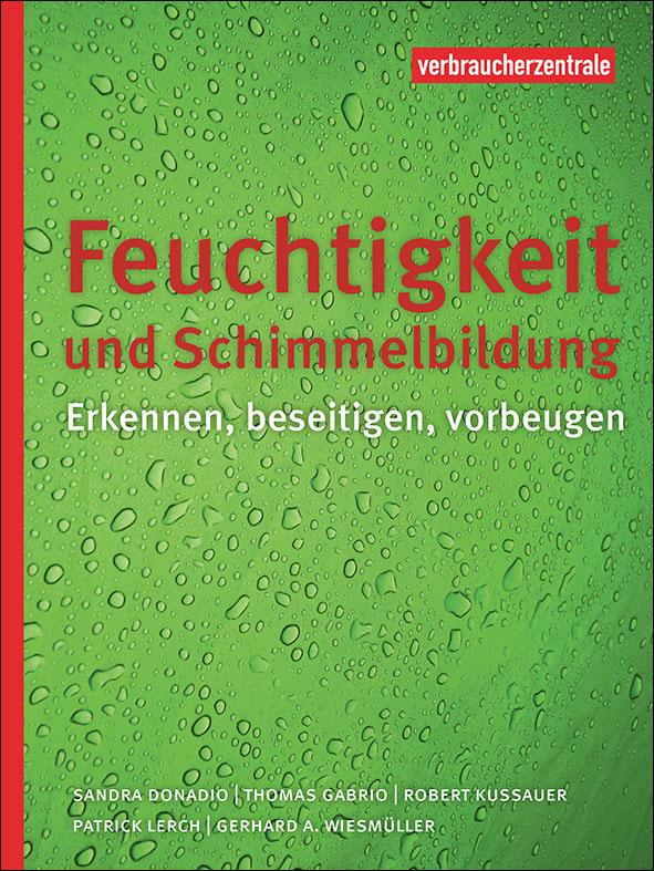 Titebild des Ratgebers "Feuchtigkeit und Schimmelbildung"
