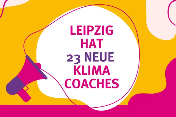 Leipzig hat 23 neue Klima-Coaches
