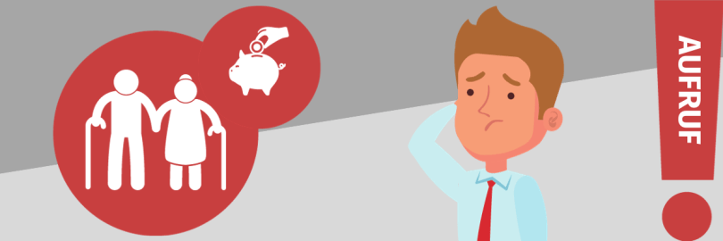 Eine Person neben einem Ausrufezeichen mit dem Wort Aufruf und einem roten Kreis mit einem Symbol für Rentner und Sparschwein.