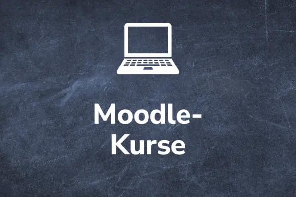 Text "Moodle-Kurse" auf Tafel