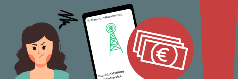 Grafische Darstellung: Links im Bild eine wütende Frau, rechts daneben ein Smartphone, auf dem die Seite dein-rundfunkbeitrag.de zu sehen ist, daran ein roter Kreis mit Euroscheinen. Ganz rechts befindet sich ein großes rotes Ausrufezeichen, in dem "Warnung" steht.
