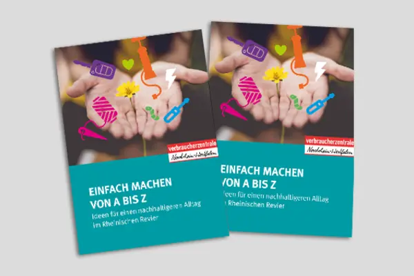 Broschüre "Einfach machen von A bis Z: Ideen für eine nachhaltigen Alltag im Rheinischen Revier"