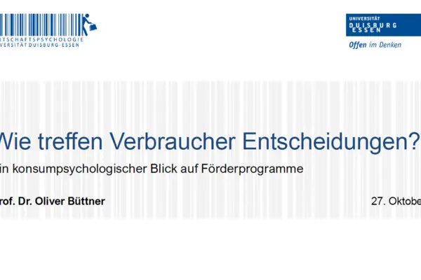 Wie treffen Verbraucher Entscheidungen: Büttner 27.10.2025 Universität Duisburg-Essen