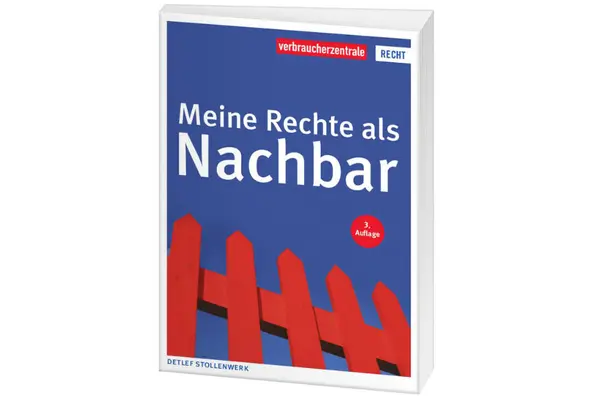 Titelbild des Ratgebers "Meine Rechte als Nachbar"