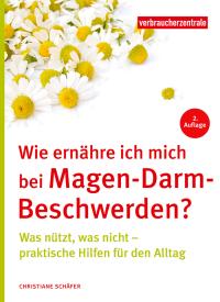 Titelbild des Ratgebers "Wie ernähre ich mich bei Magen Darm Beschwerden?"